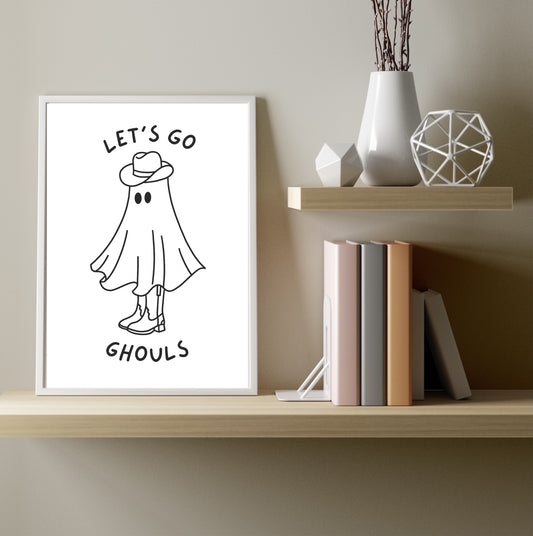 Lets Go Ghouls A4 Print
